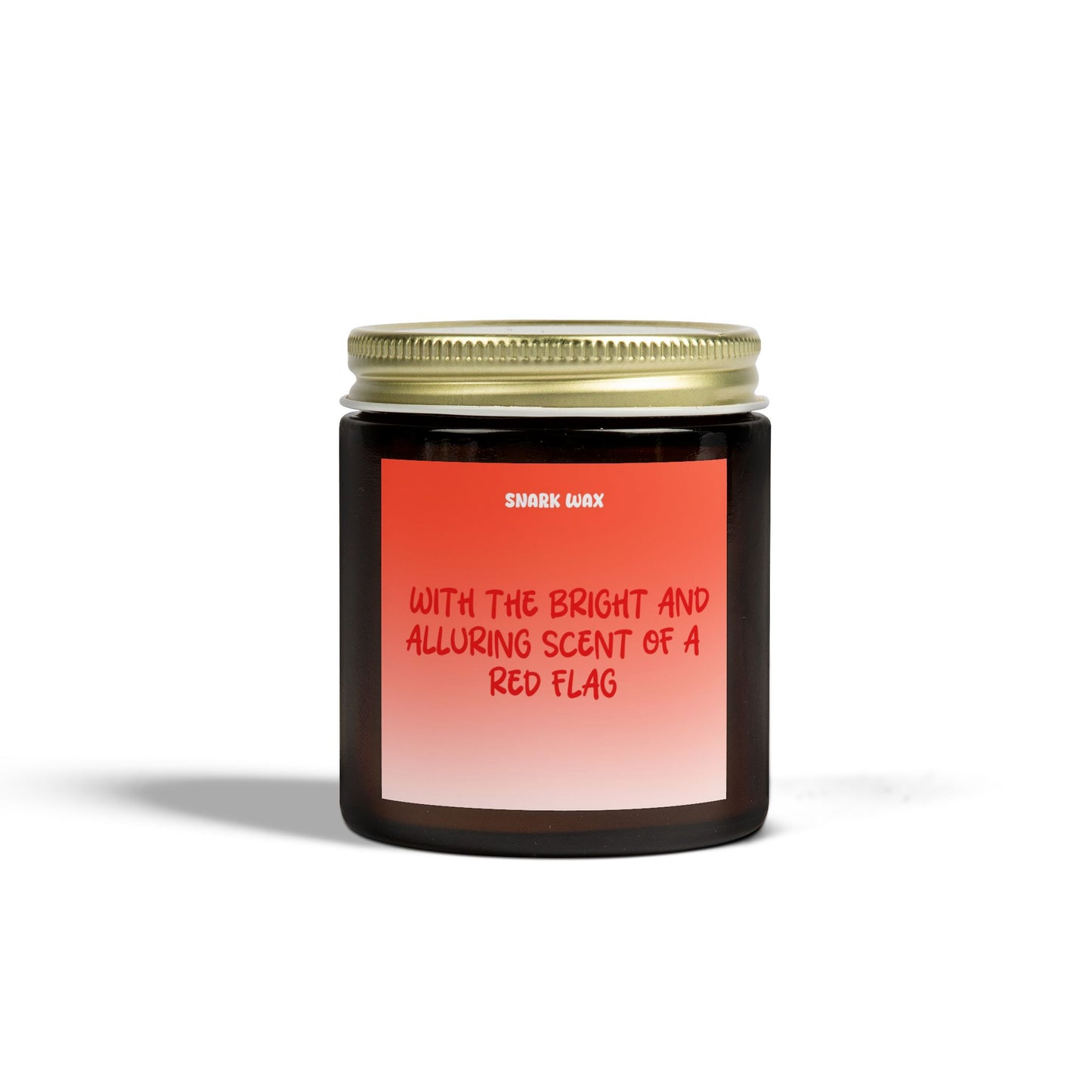 With the bright and alluring scent of a red flag